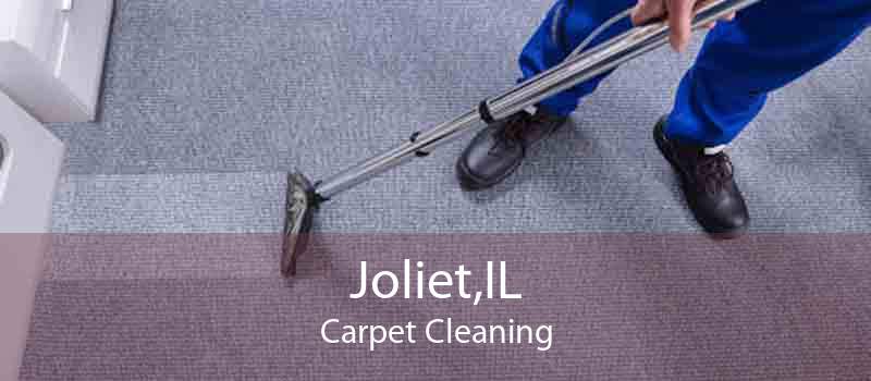 Joliet,IL Carpet Cleaning
