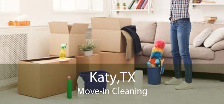 Katy,TX Move-in Cleaning