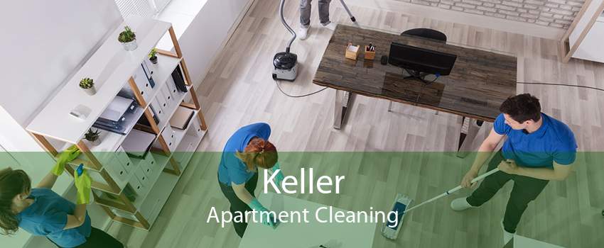 Keller Apartment Cleaning