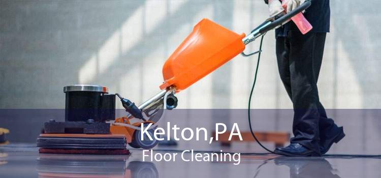 Kelton,PA Floor Cleaning