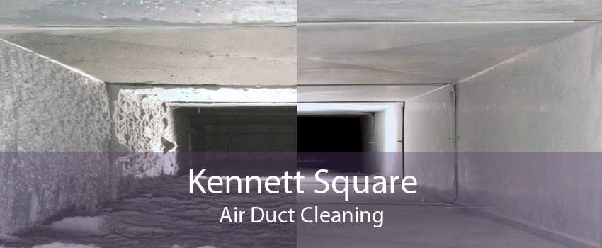 Kennett Square Air Duct Cleaning