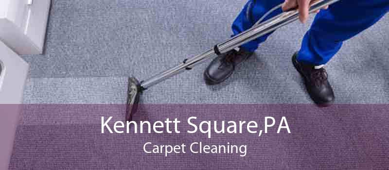 Kennett Square,PA Carpet Cleaning