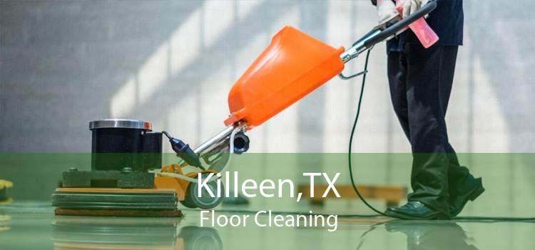 Killeen,TX Floor Cleaning