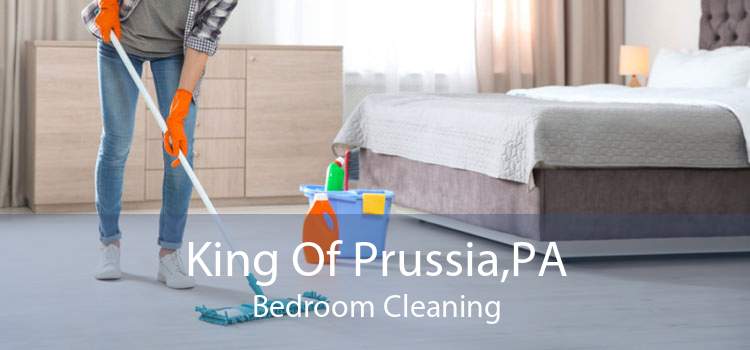 King Of Prussia,PA Bedroom Cleaning