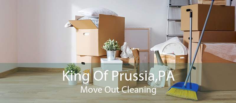 King Of Prussia,PA Move Out Cleaning