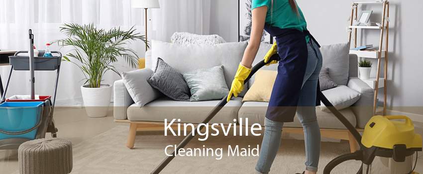 Kingsville Cleaning Maid