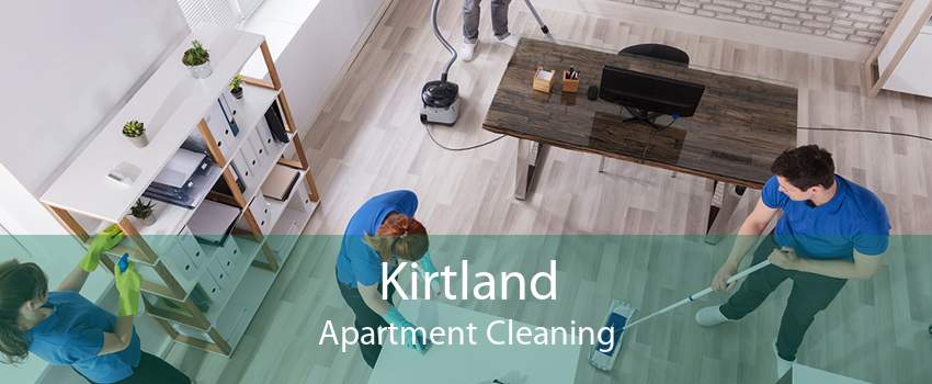 Kirtland Apartment Cleaning