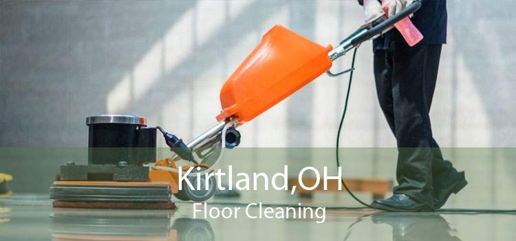 Kirtland,OH Floor Cleaning