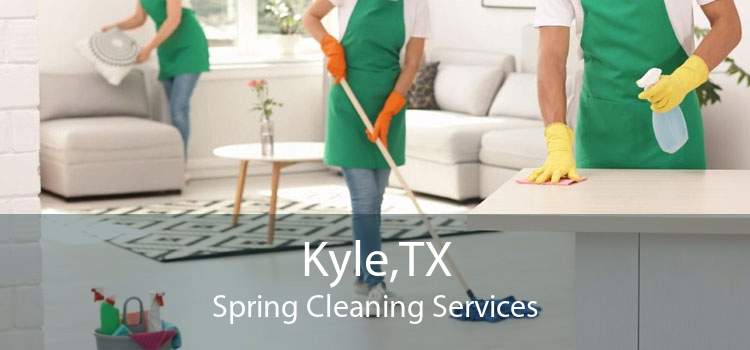 Kyle,TX Spring Cleaning Services