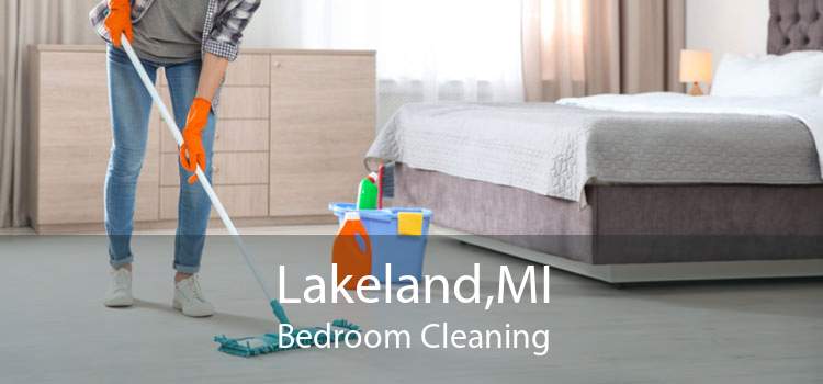 Lakeland,MI Bedroom Cleaning
