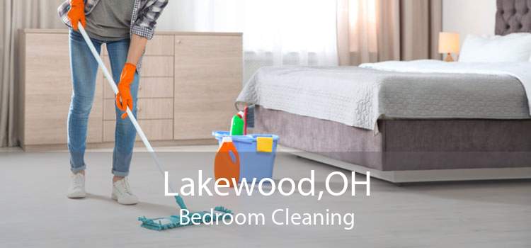Lakewood,OH Bedroom Cleaning