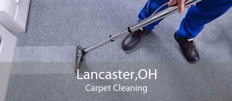 Lancaster,OH Carpet Cleaning
