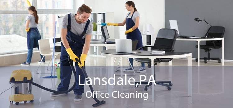 Lansdale,PA Office Cleaning