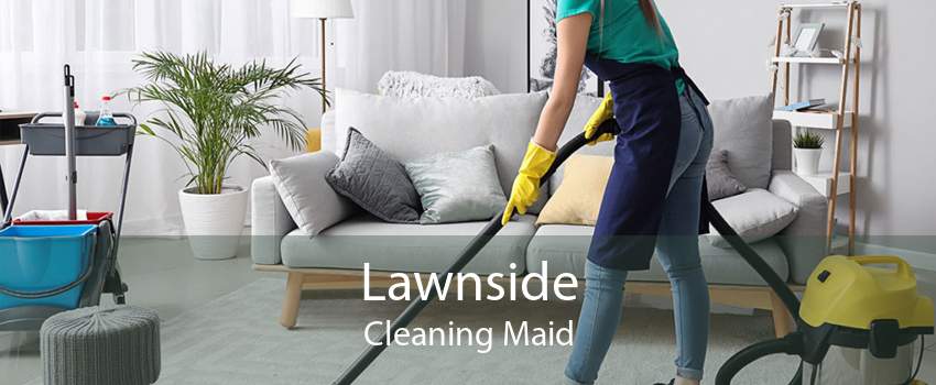 Lawnside Cleaning Maid