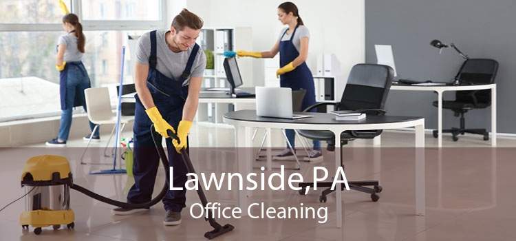 Lawnside,PA Office Cleaning