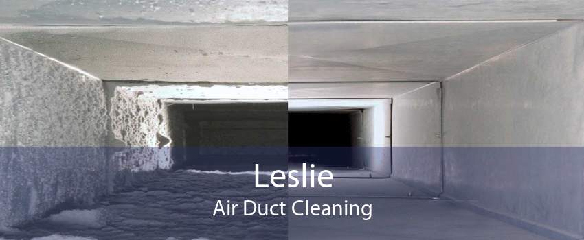Leslie Air Duct Cleaning