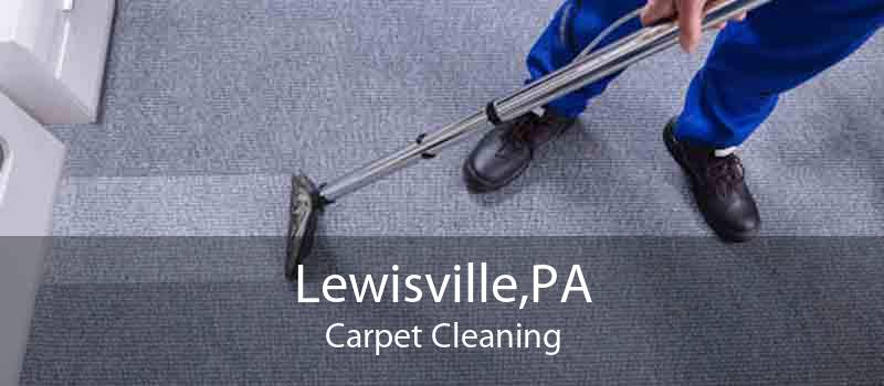 Lewisville,PA Carpet Cleaning