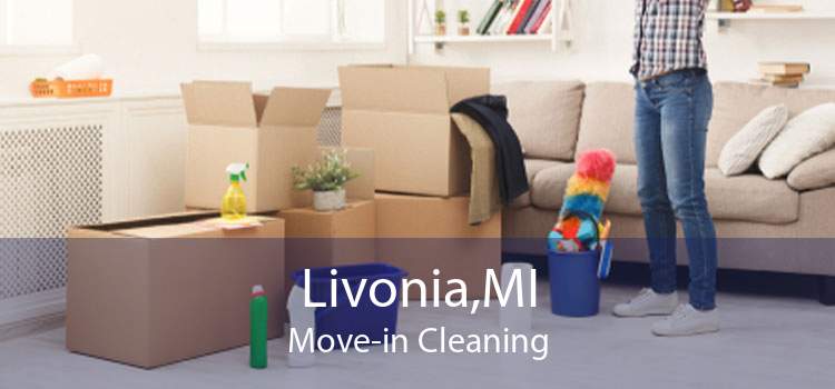 Livonia,MI Move-in Cleaning