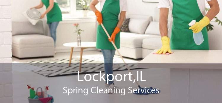 Lockport,IL Spring Cleaning Services