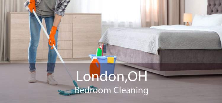 London,OH Bedroom Cleaning