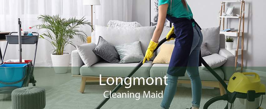 Longmont Cleaning Maid