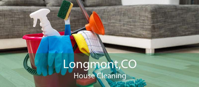 Longmont,CO House Cleaning