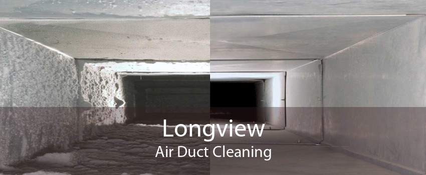Longview Air Duct Cleaning