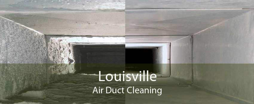Louisville Air Duct Cleaning