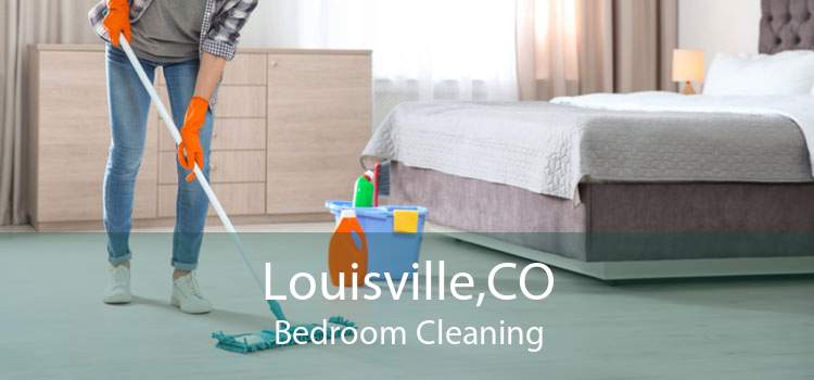 Louisville,CO Bedroom Cleaning