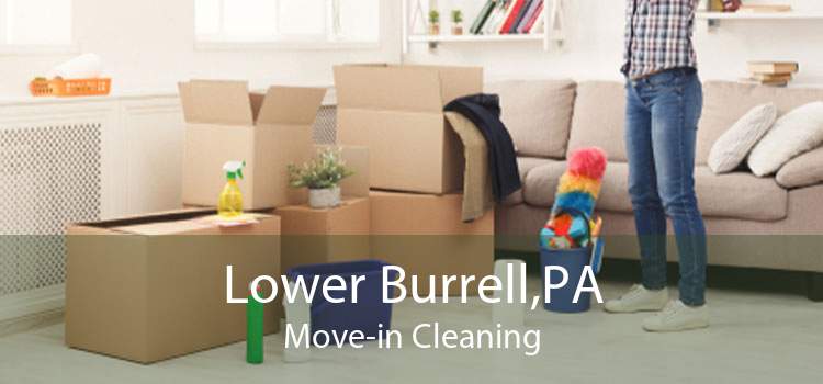 Lower Burrell,PA Move-in Cleaning