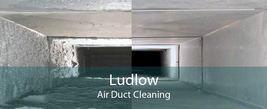 Ludlow Air Duct Cleaning