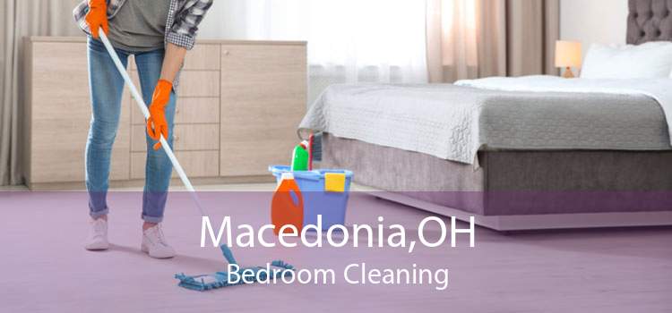 Macedonia,OH Bedroom Cleaning