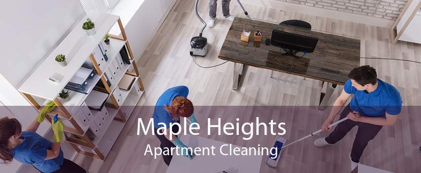 Maple Heights Apartment Cleaning