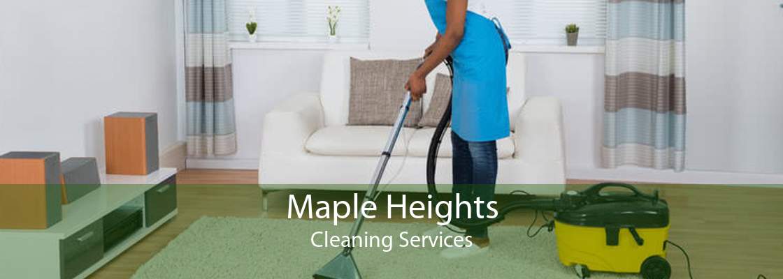Maple Heights Cleaning Services
