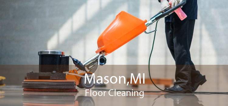 Mason,MI Floor Cleaning