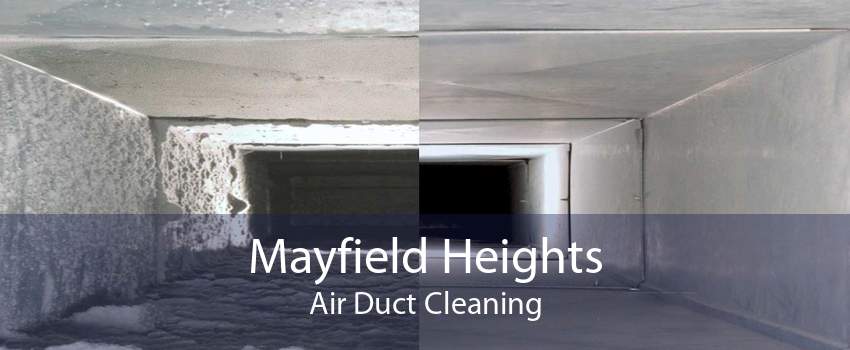Mayfield Heights Air Duct Cleaning