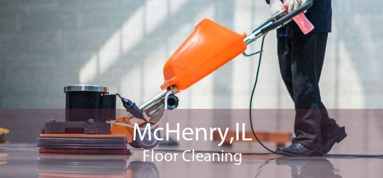 McHenry,IL Floor Cleaning