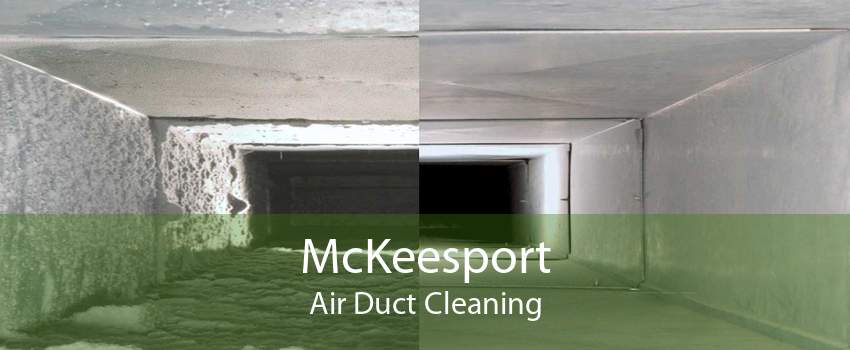 McKeesport Air Duct Cleaning