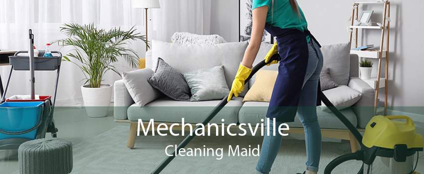 Mechanicsville Cleaning Maid