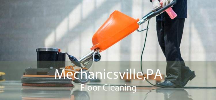 Mechanicsville,PA Floor Cleaning