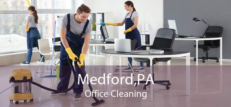 Medford,PA Office Cleaning