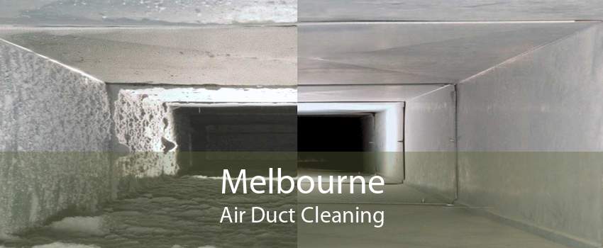 Melbourne Air Duct Cleaning