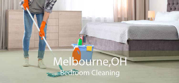 Melbourne,OH Bedroom Cleaning