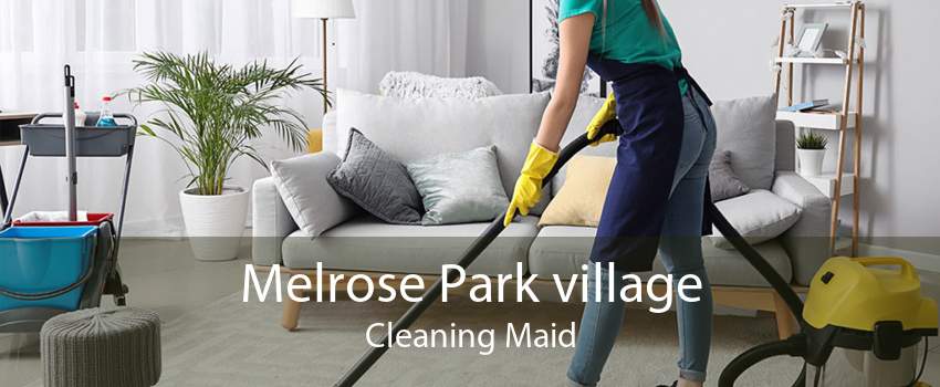 Melrose Park village Cleaning Maid