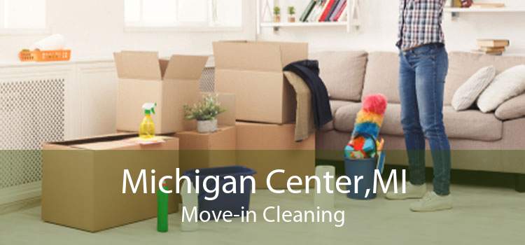 Michigan Center,MI Move-in Cleaning