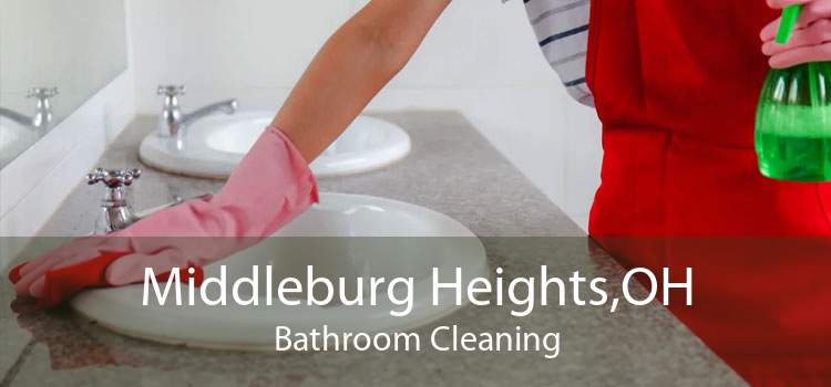 Middleburg Heights,OH Bathroom Cleaning
