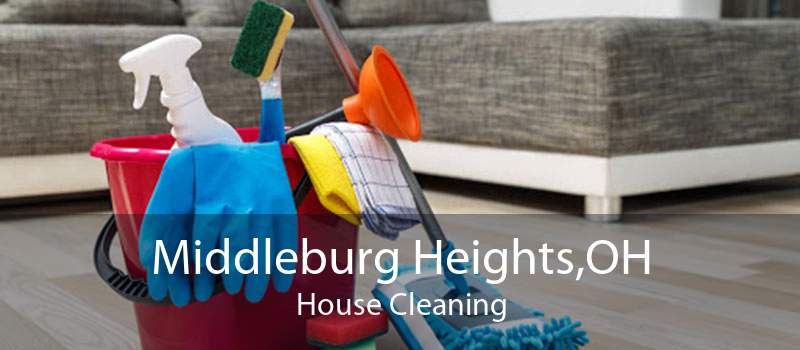 Middleburg Heights,OH House Cleaning