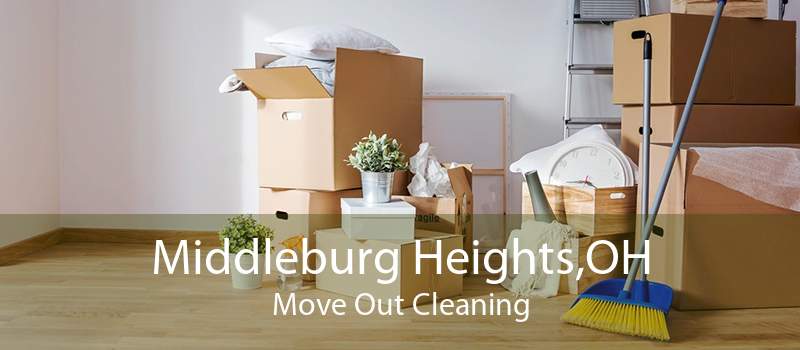 Middleburg Heights,OH Move Out Cleaning