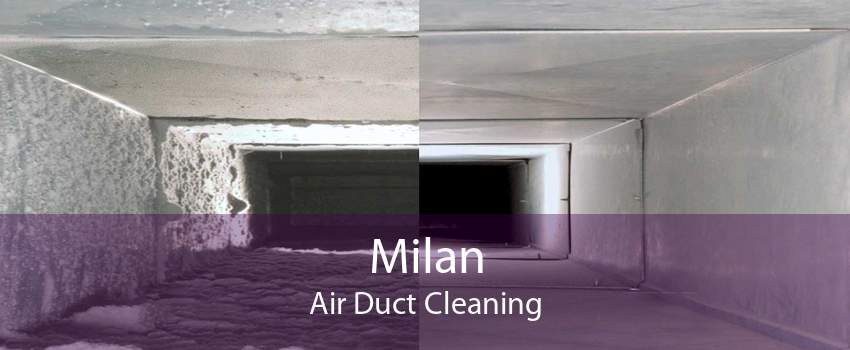 Milan Air Duct Cleaning