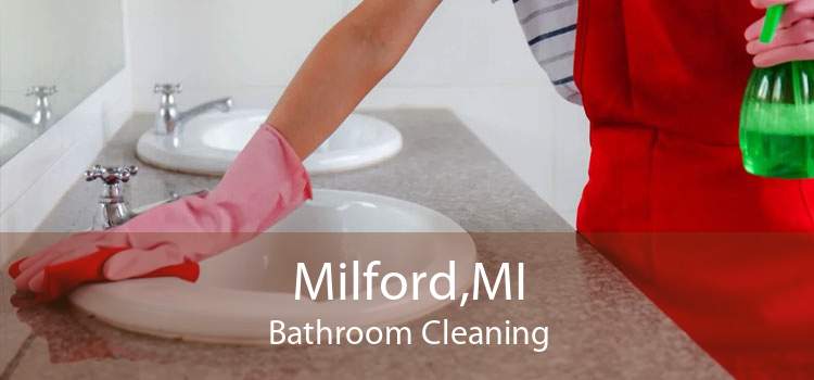 Milford,MI Bathroom Cleaning